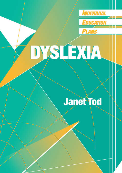 Book cover of Individual Education Plans: Dyslexia (Ieps Ser.)