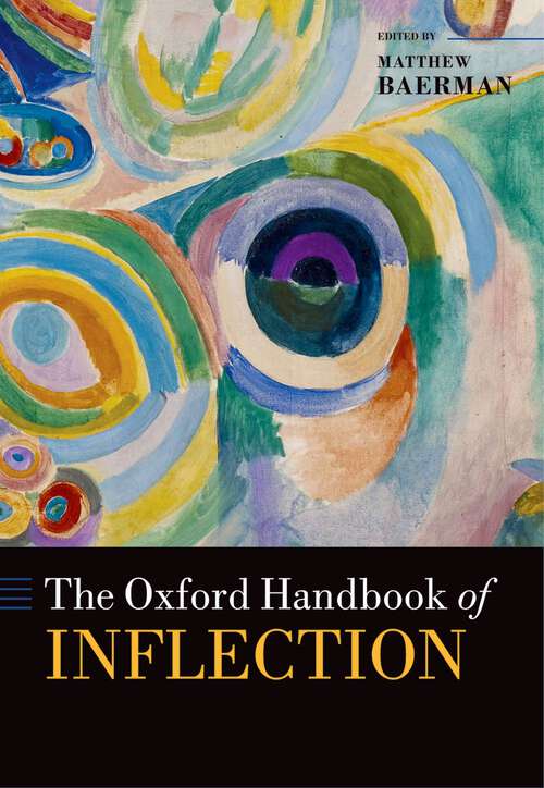 Book cover of The Oxford Handbook of Inflection (Oxford Handbooks)