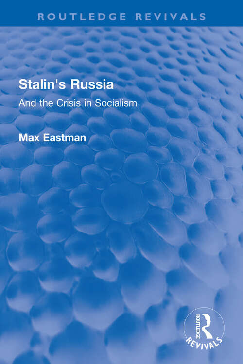 Book cover of Stalin's Russia: And the Crisis in Socialism (Routledge Revivals)