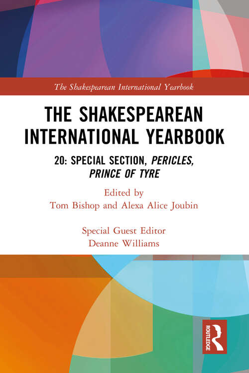 Book cover of The Shakespearean International Yearbook: 20: Special Section, Pericles, Prince of Tyre (The Shakespearean International Yearbook)