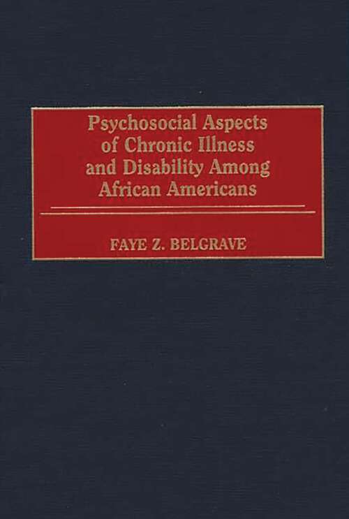 Book cover of Psychosocial Aspects of Chronic Illness and Disability Among African Americans