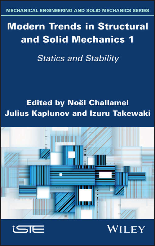 Book cover of Modern Trends in Structural and Solid Mechanics 1: Statics and Stability