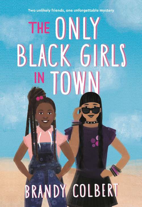 Book cover of The Only Black Girls in Town
