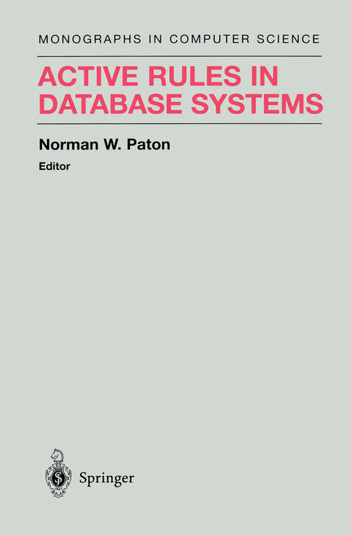 Book cover of Active Rules in Database Systems (1999) (Monographs in Computer Science)