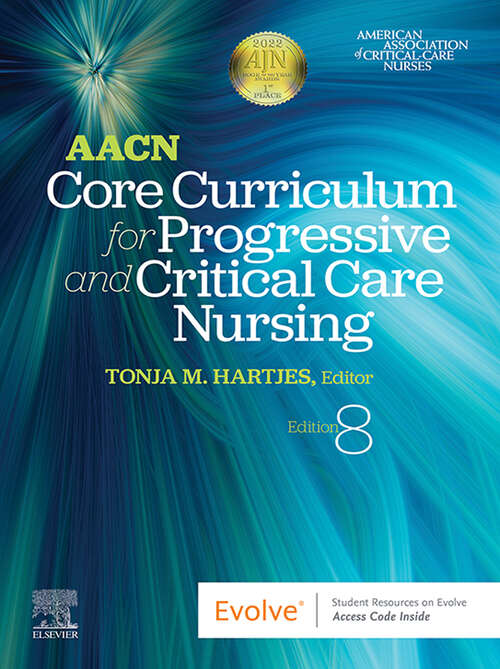 Book cover of AACN Core Curriculum for Progressive and Critical Care Nursing - E-Book