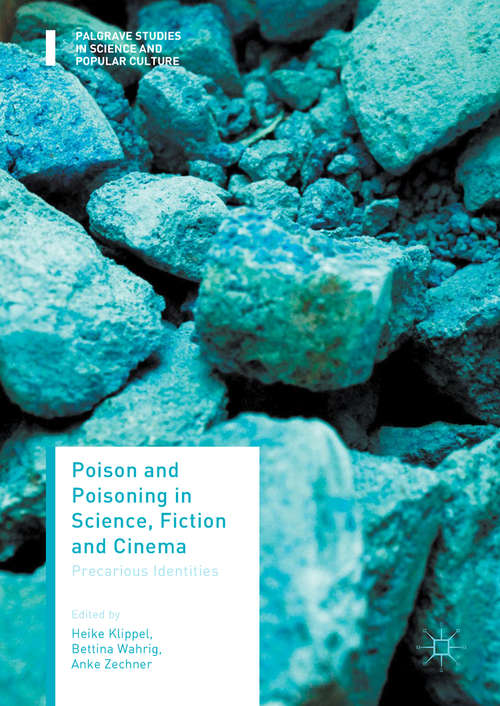 Book cover of Poison and Poisoning in Science, Fiction and Cinema: Precarious Identities (PDF)