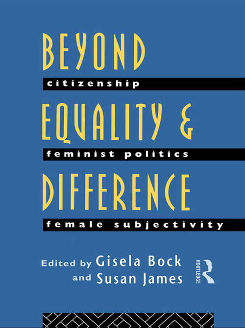 Book cover of Beyond Equality and Difference: Citizenship, Feminist Politics and Female Subjectivity