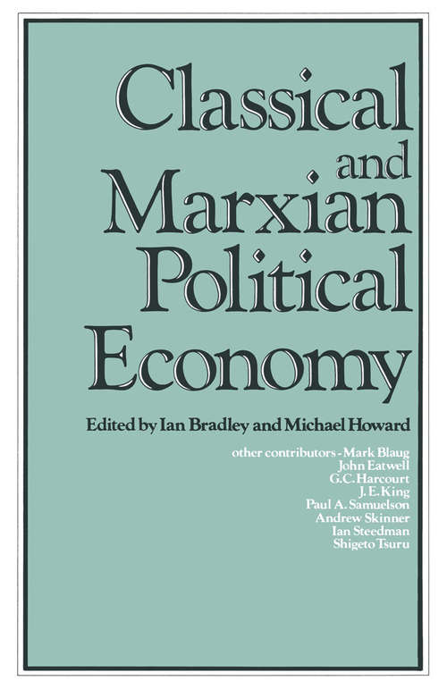 Book cover of Classical and Marxian Political Economy: Essays in Honour of Ronald L. Meek (pdf) (1st ed. 1982)