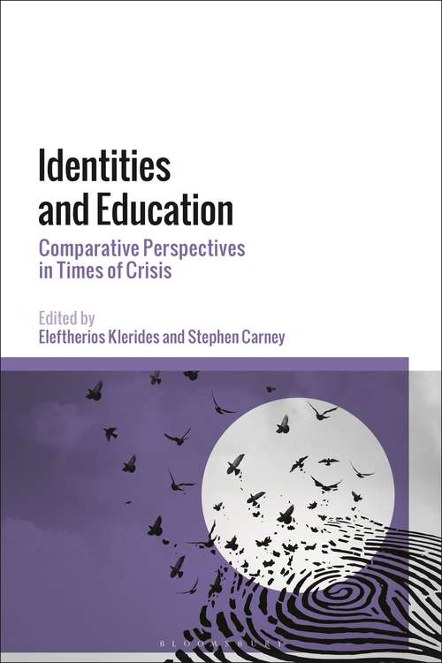 Book cover of Identities and Education: Comparative Perspectives in Times of Crisis