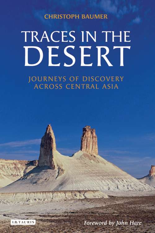 Book cover of Traces in the Desert: Journeys of Discovery Across Central Asia