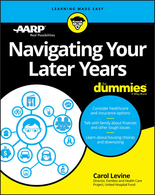 Book cover of Navigating Your Later Years For Dummies