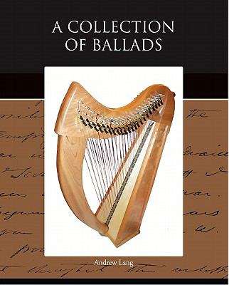 Book cover of A Collection of Ballads