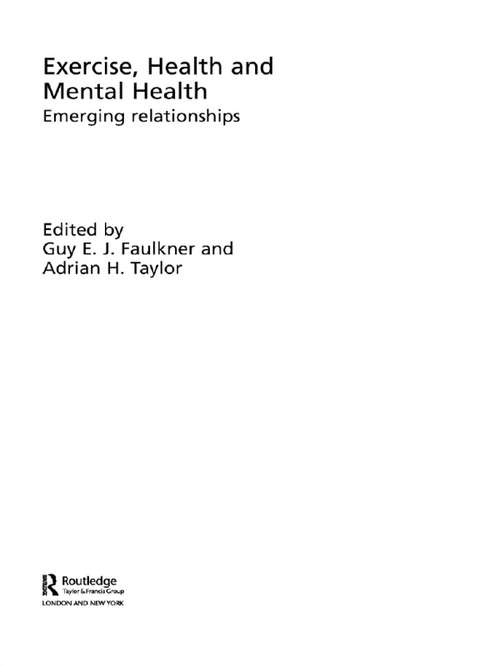 Book cover of Exercise, Health and Mental Health: Emerging Relationships