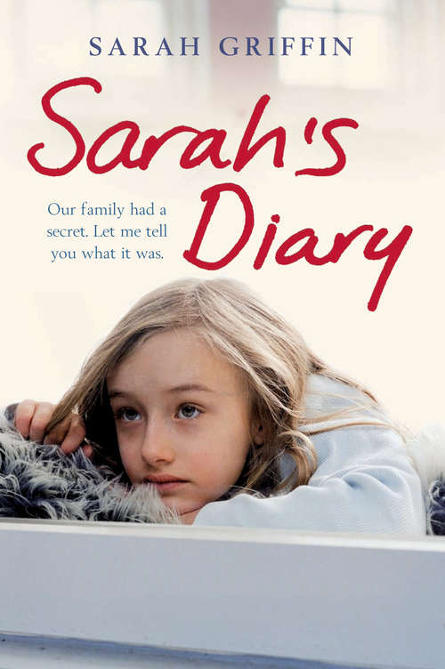 Book cover of Sarah's Diary: An unflinchingly honest account of one family's struggle with depression