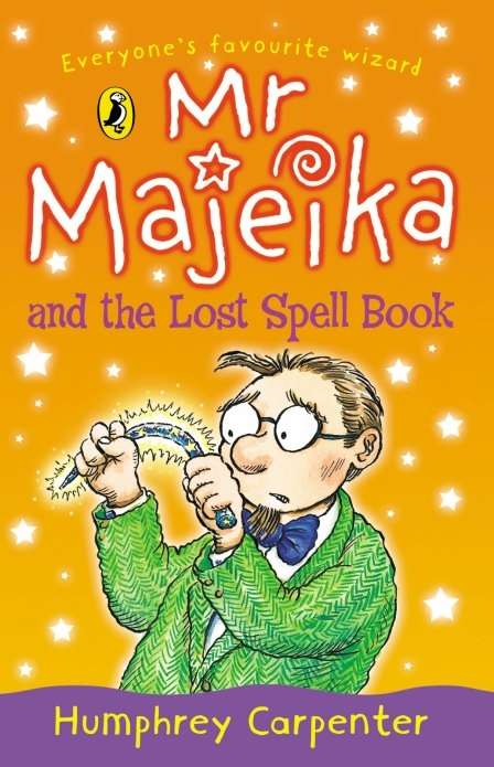 Book cover of Mr Majeika and the Lost Spell Book