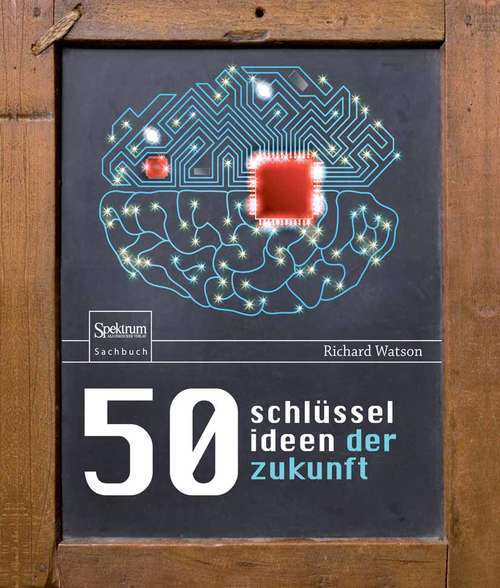 Book cover of 50 Schlüsselideen der Zukunft (2014)