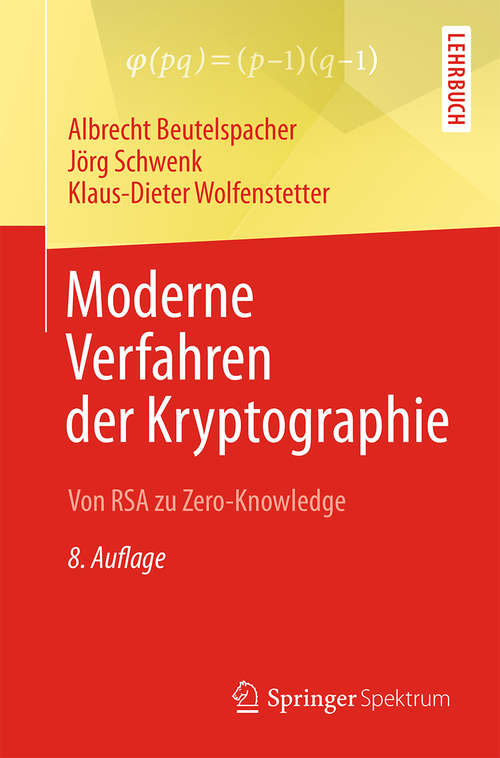 Book cover of Moderne Verfahren der Kryptographie: Von RSA zu Zero-Knowledge (8. Aufl. 2015)
