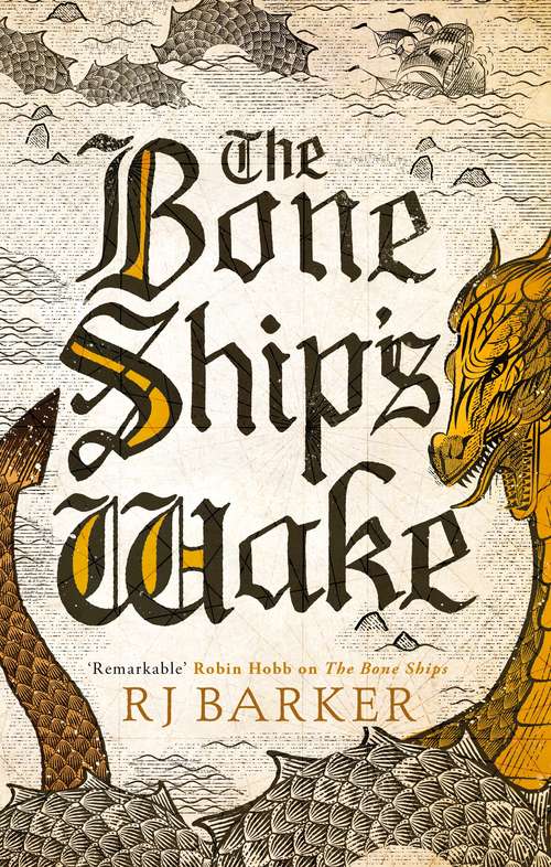 Book cover of The Bone Ship's Wake: Book 3 of the Tide Child Trilogy (The Tide Child Trilogy #3)
