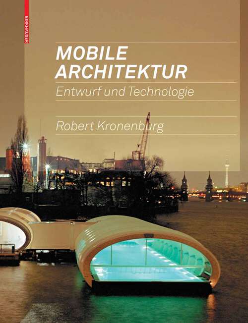 Book cover of Mobile Architektur: Entwurf und Technologie (2008)