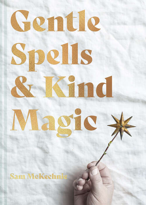 Book cover of Gentle Spells & Kind Magic (ePub edition)