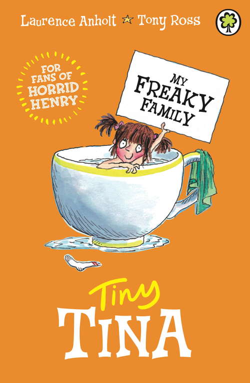 Book cover of Tiny Tina: Book 6 (My Freaky Family #6)