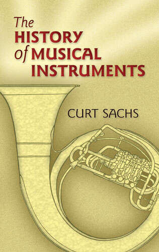 Book cover of The History of Musical Instruments