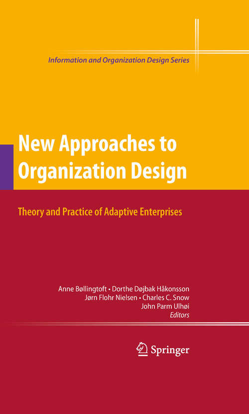 Book cover of New Approaches to Organization Design: Theory and Practice of Adaptive Enterprises (2009) (Information and Organization Design Series #8)