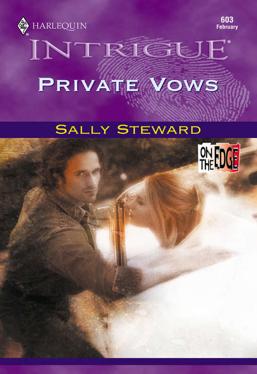 Book cover of Private Vows (ePub First edition) (Mills And Boon Intrigue Ser.: Vol. 603)