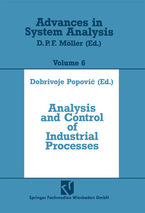 Book cover of Analysis and Control of Industrial Processes (1991) (Advances in System Analysis #6)