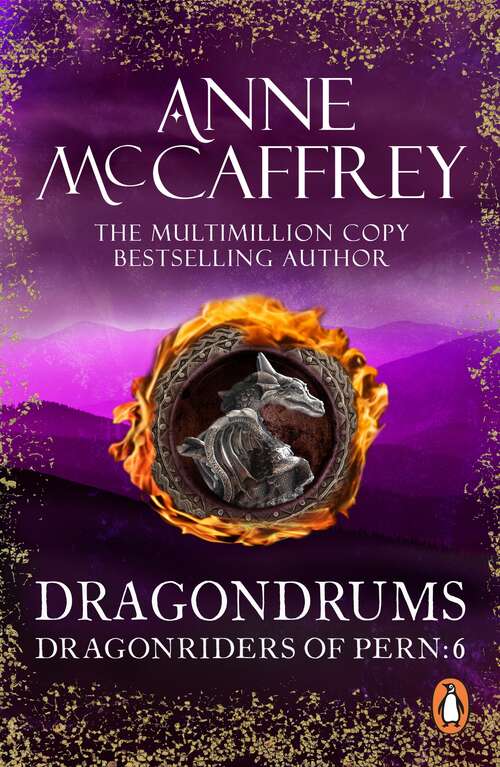 Book cover of Dragondrums: (Dragonriders of Pern: 6): deception and discretion loom large in this fan-favourite from one of the most influential fantasy and SF writers of all time (The Dragon Books #6)