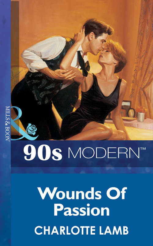 Book cover of Wounds Of Passion (ePub First edition) (Mills And Boon Vintage 90s Modern Ser. #1687)