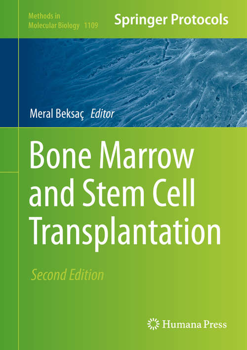 Book cover of Bone Marrow and Stem Cell Transplantation (2nd ed. 2014) (Methods in Molecular Biology #1109)