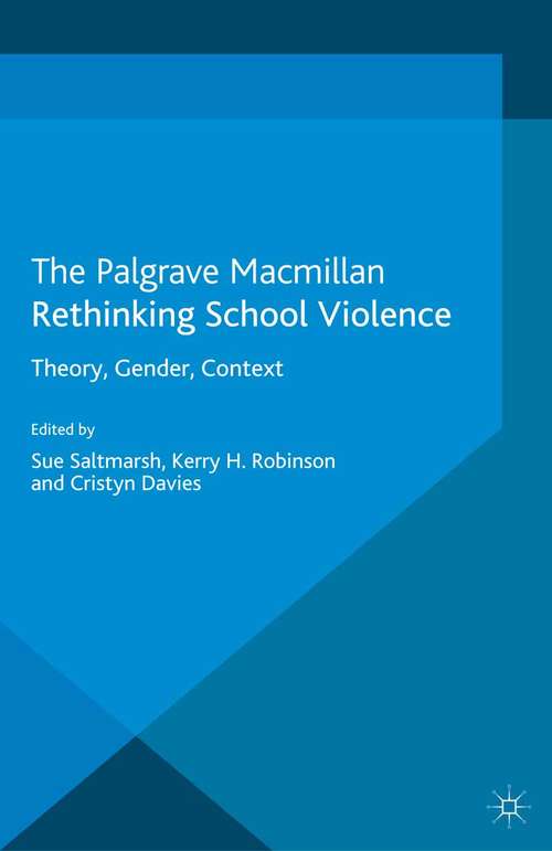 Book cover of Rethinking School Violence: Theory, Gender, Context (2012)