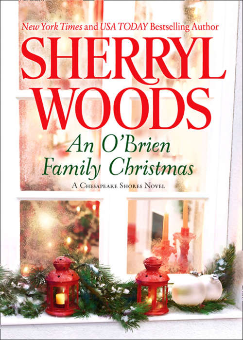 Book cover of An O'brien Family Christmas: Driftwood Cottage Moonlight Cove Beach Lane An O'brien Family Christmas (ePub First edition) (A Chesapeake Shores Novel #8)