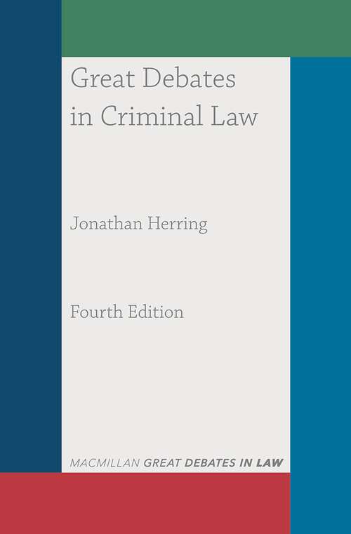 Book cover of Great Debates in Criminal Law: Criminal Law (4th ed. 2020) (Great Debates in Law)