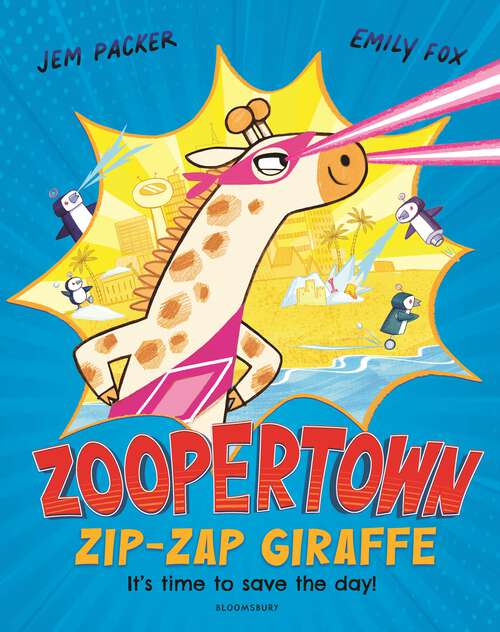 Book cover of Zoopertown: Zip-Zap Giraffe