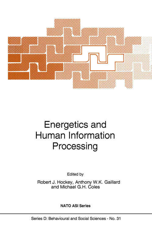 Book cover of Energetics and Human Information Processing (1986) (NATO Science Series D: #31)