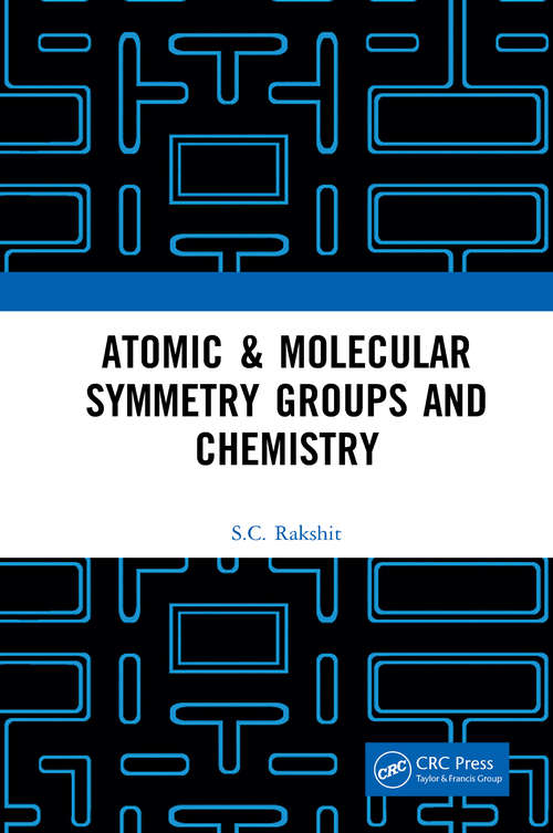 Book cover of Atomic & Molecular Symmetry Groups and Chemistry