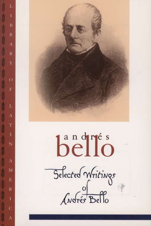 Book cover of Selected Writings of Andrés Bello (Library of Latin America)