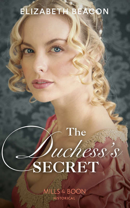 Book cover of The Duchess’s Secret (ePub edition) (Mills And Boon Historical Ser. #3)