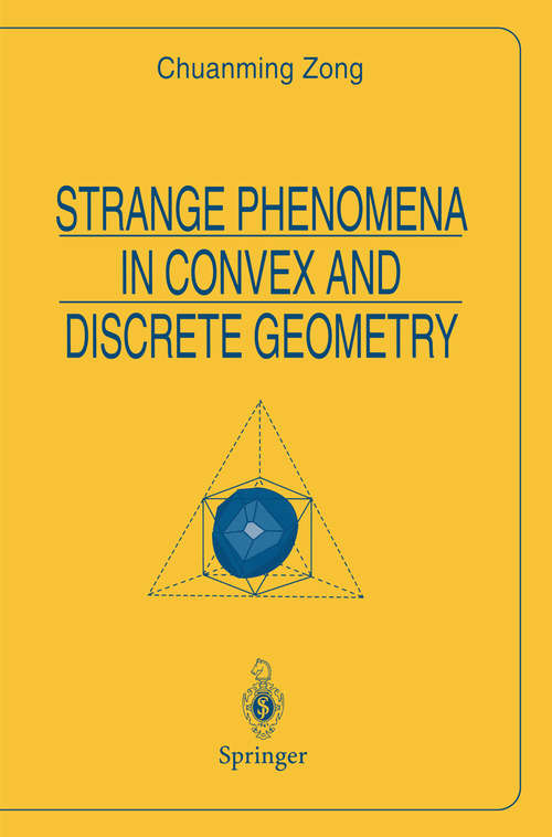 Book cover of Strange Phenomena in Convex and Discrete Geometry (1996) (Universitext)