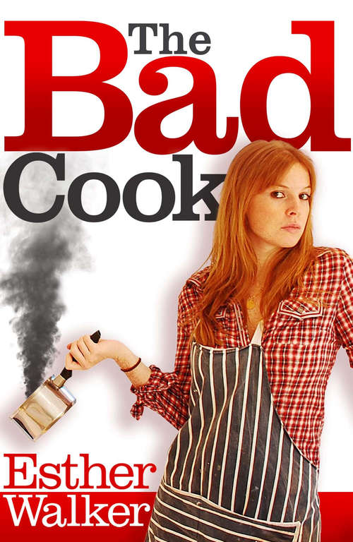 Book cover of Bad Cook (ePub edition)