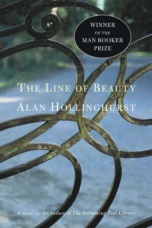 Book cover of The Line of Beauty: A Novel (4) (Picador Classic Ser. #16)