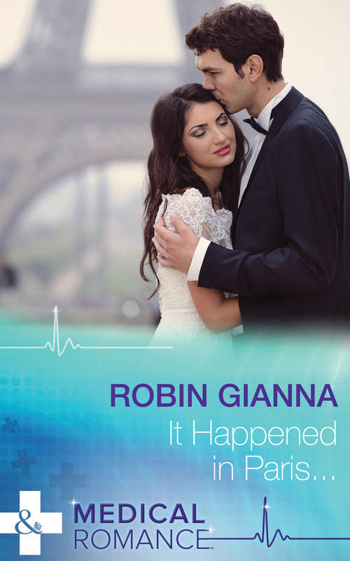 Book cover of It Happened in Paris...: From Daredevil To Devoted Daddy / One Week With The French Tycoon / It Happened In Paris... (a Valentine To Remember, Book 2) (ePub First edition) (A Valentine to Remember #2)