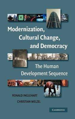 Book cover of Modernization, Cultural Change, And Democracy: The Human Development Sequence (PDF)