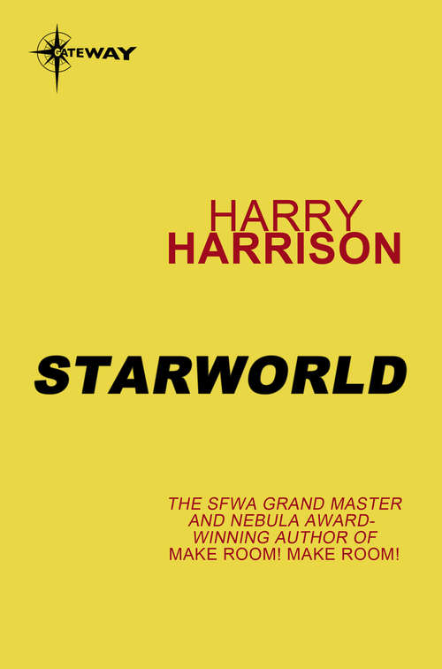 Book cover of Starworld: To The Stars Book 3 (To The Stars: Vol. 3)