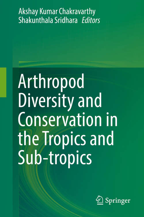 Book cover of Arthropod Diversity and Conservation in the Tropics and Sub-tropics (1st ed. 2016)
