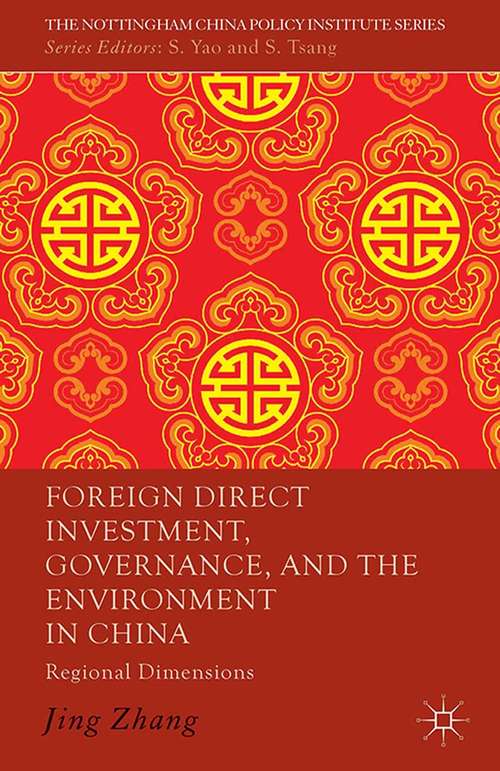 Book cover of Foreign Direct Investment, Governance, and the Environment in China: Regional Dimensions (2013) (The Nottingham China Policy Institute Series)