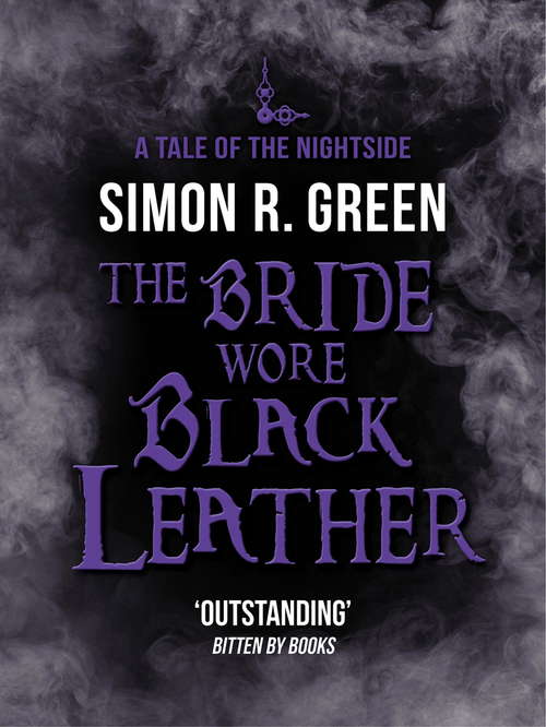 Book cover of The Bride Wore Black Leather: Nightside Book 12 (Nightside #12)