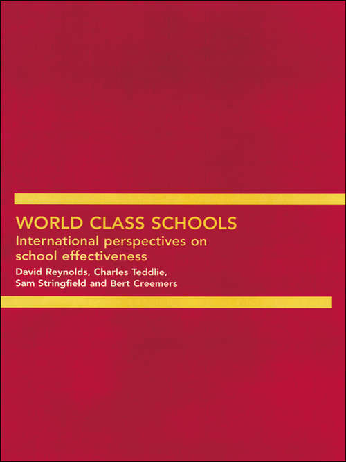 Book cover of World Class Schools: International Perspectives On School Effectiveness